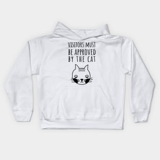 Visitors Must Be Approved By The Cat Kids Hoodie